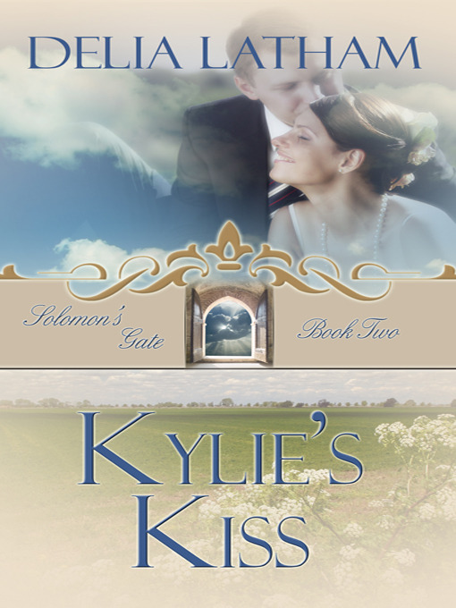 Title details for Kylie's Kiss by Delia Latham - Available